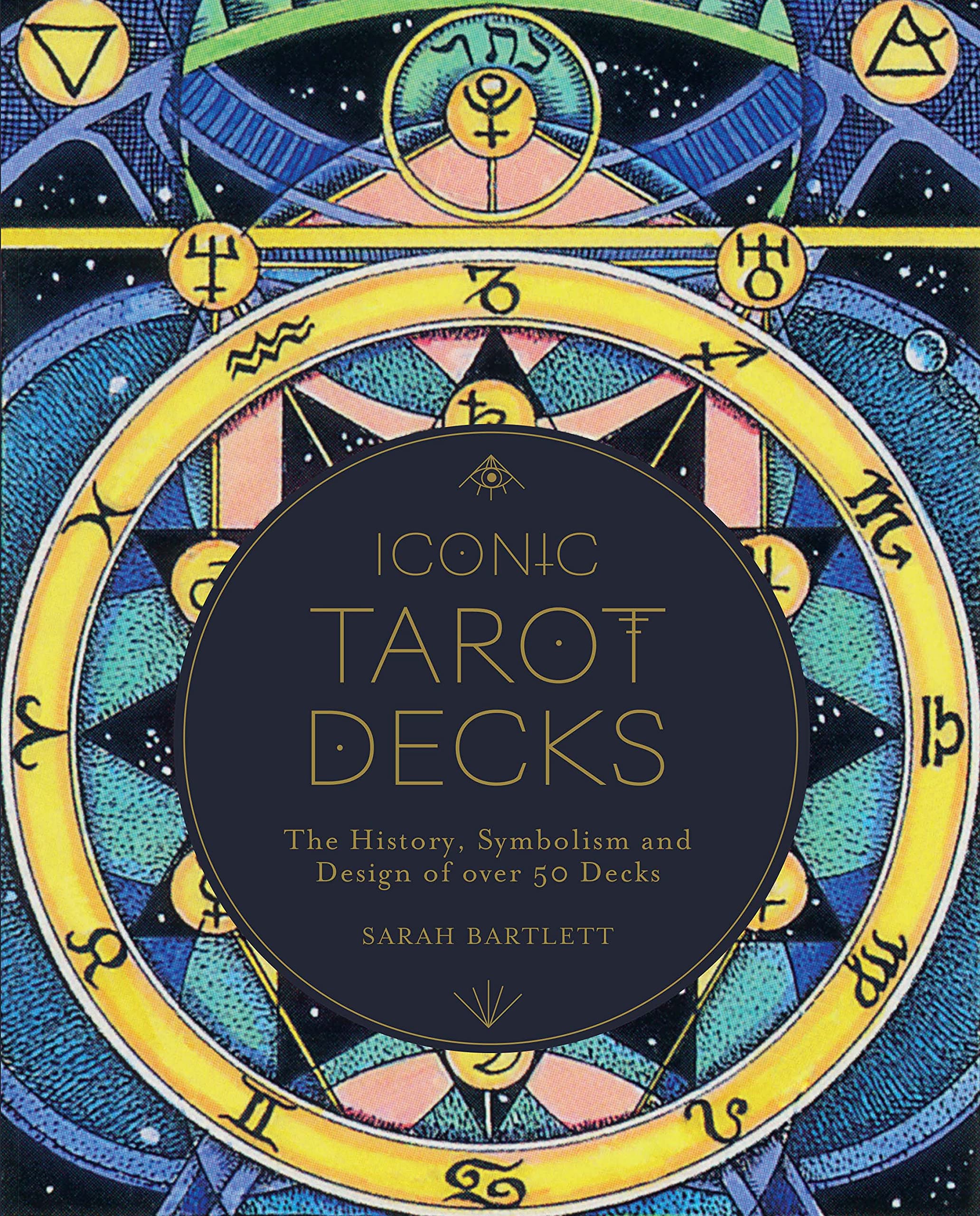 Book Review: Iconic Tarot Decks by Sarah Bartlett
